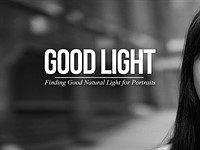 Video: How to find the best natural light for portraits